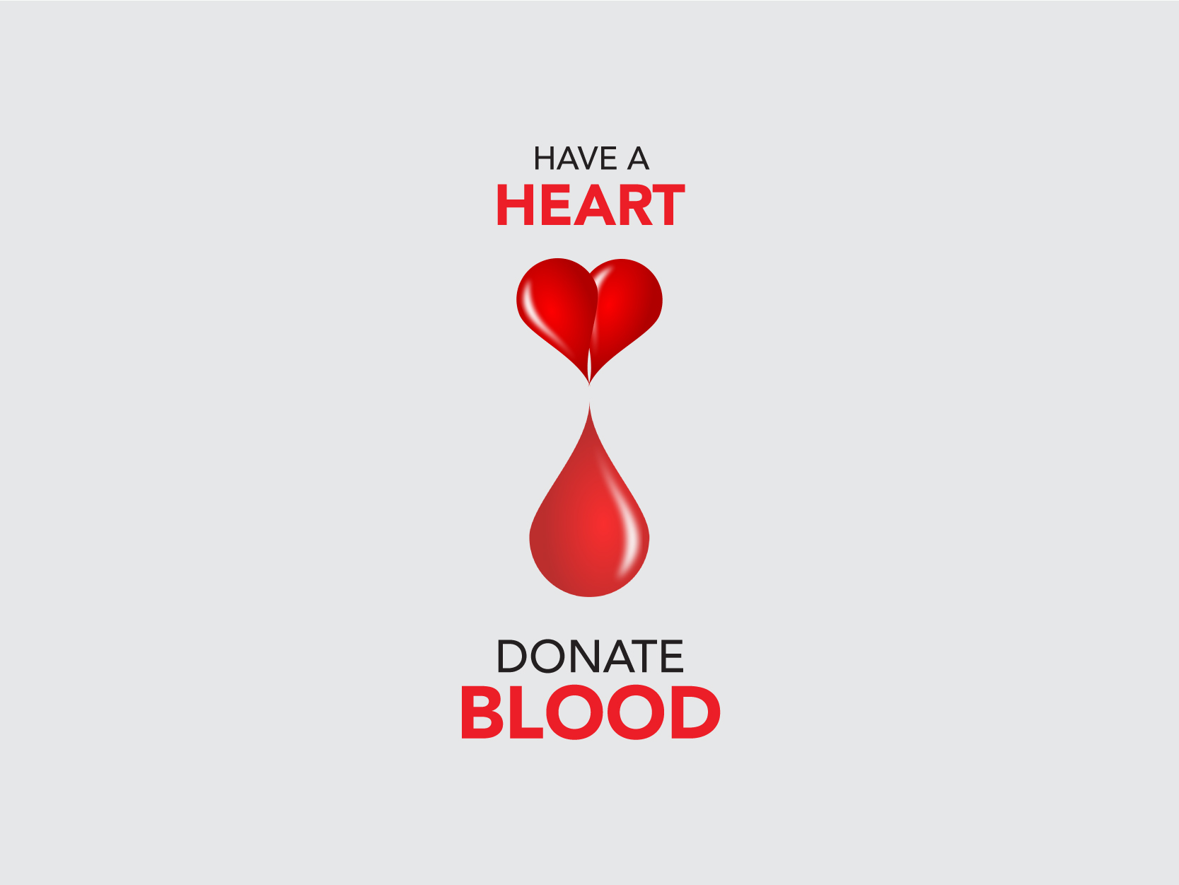 A red heart above a drop of blood with the words "Have a heart, donate blood."