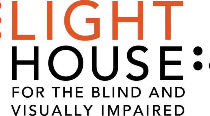 The LightHouse logo: The first row reads “Light”; the second row reads “House”, the third row reads “For the Blind and”; the fourth row reads ”Visually Impaired”. “Light” is in persimmon font and “House” is in black font. To the left of “light”, is a persimmon Braille letter l and to the right of “house” is a black Braille letter h