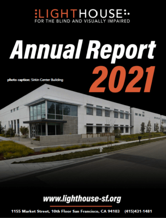 The cover to the 2021 LightHouse annual report which shows a photo of LightHouse Sirkin Center