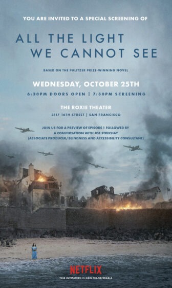A promotional poster for Netflix’s ALL THE LIGHT WE CANNOT SEE screening at The Roxie. A girl, Marie-Laure, stands on a beach at the water’s edge in a blue, short-sleeved dress, with a white cane beside her. A city burns in the background, with planes overhead.